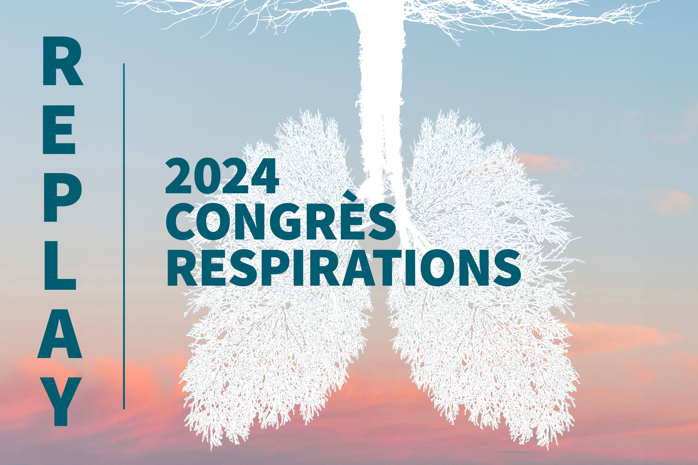 Replay du Congrès Respirations