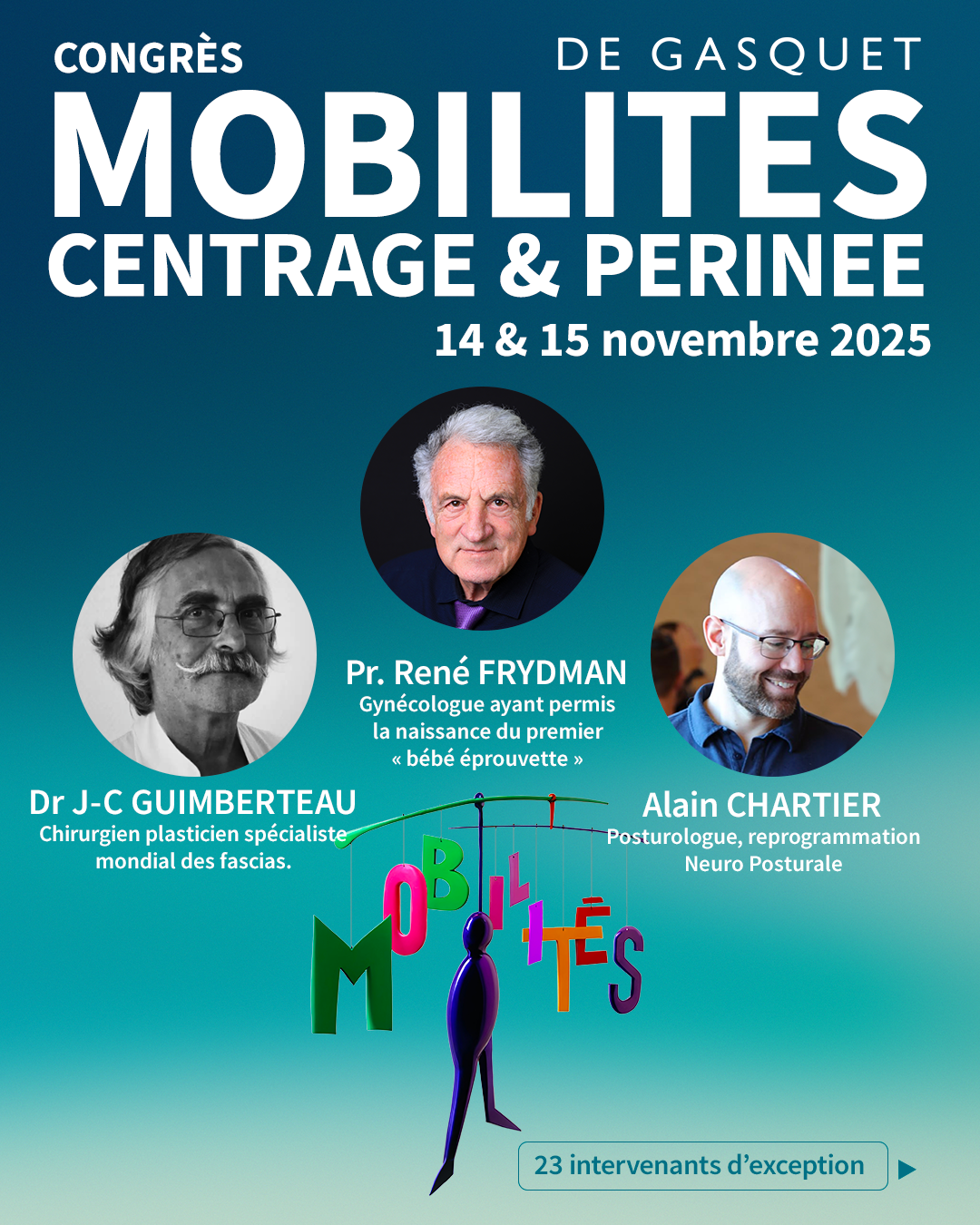 Congrès 2025 : Mobilités, centrage et périnée